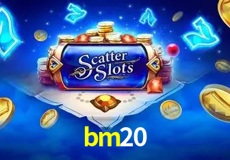 bm20,bm20.vip